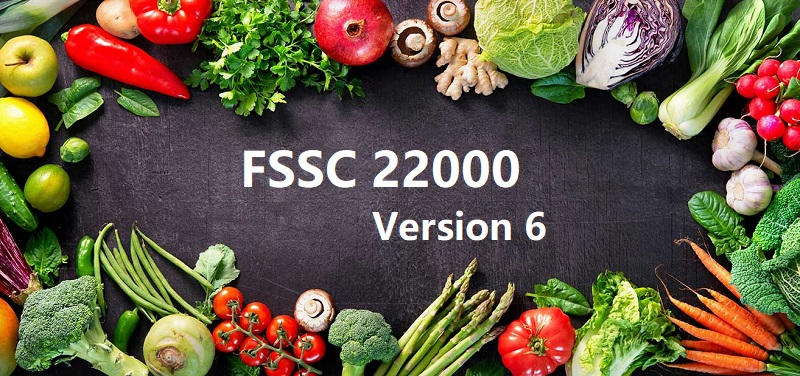 FSSC 22000 Versión 6  Análisis e Interpretación de la nueva versión
